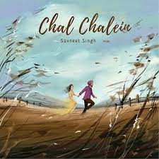 Savneet Singh’s “Chal Chalein” is a story crafted in a song with melodies that will stick in your head. Listen Now