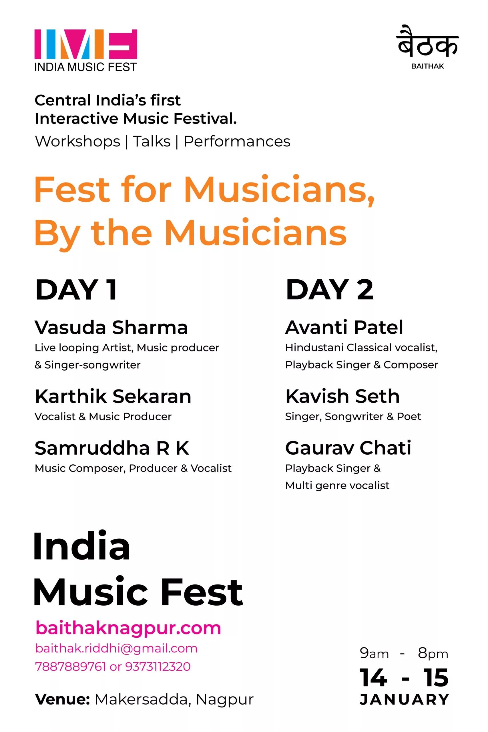 A good way to start your year with loads of music and fun, India Music Fest can be a good starting point.